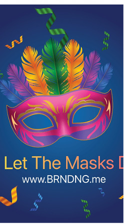 Campanha de social media com máscara de carnaval colorida e o texto «Let The Masks Drop»
